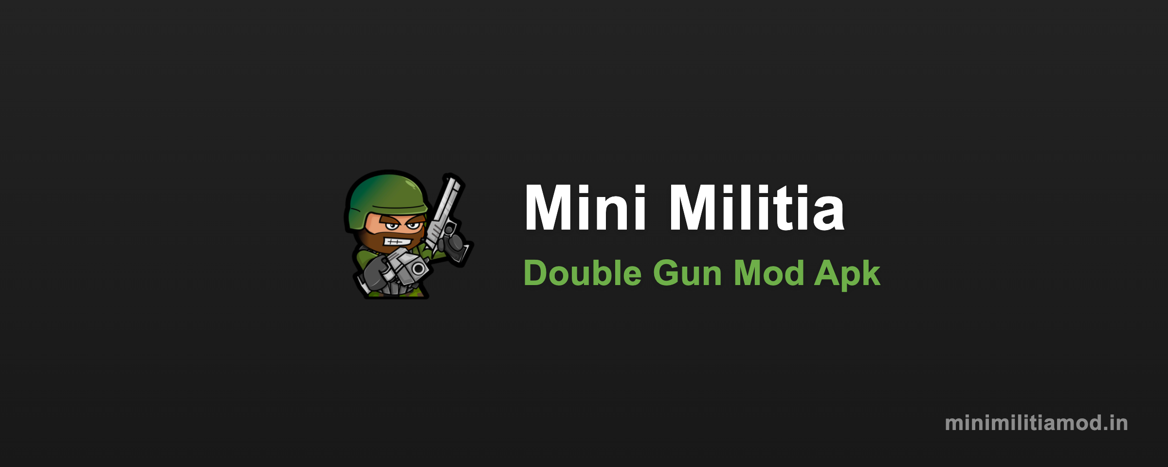 Mini Militia Double Gun Mod APK