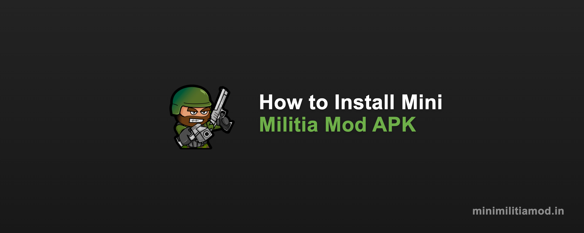 How to Install Mini Militia Mod APK - Mini Militia Mod APK Download